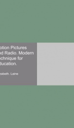motion pictures and radio modern technique for education_cover