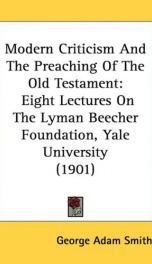 modern criticism and the preaching of the old testament eight lectures on the_cover