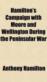 hamiltons campaign with moore and wellington during the peninsular war_cover