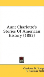 aunt charlottes stories of american history_cover