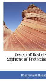 review of bastiats sophisms of protection_cover