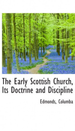 the early scottish church its doctrine and discipline_cover