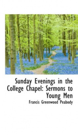 sunday evenings in the college chapel sermons to young men_cover
