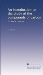 an introduction to the study of the compounds of carbon or organic chemistry_cover