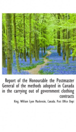 report of the honourable the postmaster general of the methods adopted in canada_cover