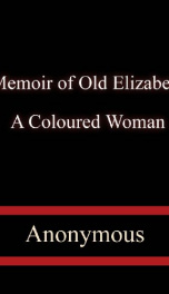 Memoir of Old Elizabeth, A Coloured Woman_cover