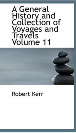 A General History and Collection of Voyages and Travels, Volume 11_cover