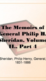 The Memoirs of General Philip H. Sheridan, Volume II., Part 4_cover