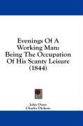 evenings of a working man being the occupation of his scanty leisure_cover