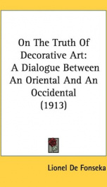 on the truth of decorative art a dialogue between an oriental and an occidental_cover