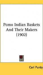 pomo indian baskets and their makers_cover