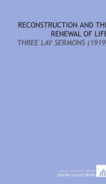 reconstruction and the renewal of life three lay sermons_cover
