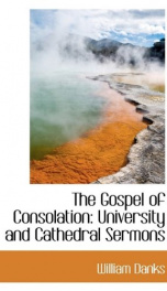 the gospel of consolation university and cathedral sermons_cover