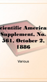 Scientific American Supplement, No. 561, October 2, 1886_cover
