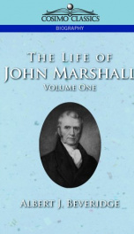 the life of john marshall volume 1_cover