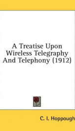 a treatise upon wireless telegraphy and telephony_cover