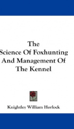 the science of foxhunting and management of the kennel_cover