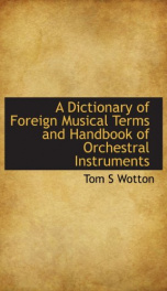 a dictionary of foreign musical terms and handbook of orchestral instruments_cover