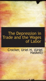 the depression in trade and the wages of labor_cover