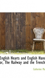 english hearts and english hands or the railway and the trenches_cover