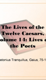 The Lives of the Twelve Caesars, Volume 14: Lives of the Poets_cover