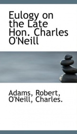 eulogy on the late hon charles oneill_cover