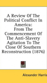 a review of the political conflict in america from the commencement of the anti_cover