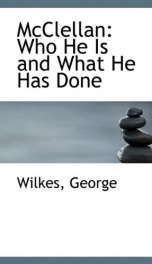 mcclellan who he is and what he has done_cover