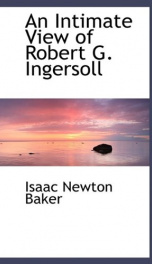 an intimate view of robert g ingersoll_cover