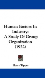 human factors in industry a study of group organization_cover