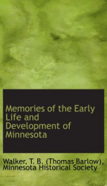 memories of the early life and development of minnesota_cover