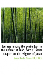 journeys among the gentle japs in the summer of 1895 with a special chapter on_cover