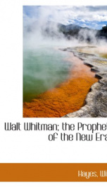 walt whitman the prophet of the new era_cover