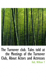 the turnover club tales told at the meetings of the turnover club about actors_cover