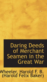 daring deeds of merchant seamen in the great war_cover