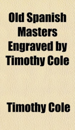 old spanish masters engraved by timothy cole_cover