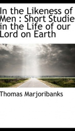 in the likeness of men short studies in the life of our lord on earth_cover