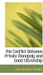 The Conflict between Private Monopoly and Good Citizenship_cover