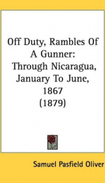 off duty rambles of a gunner through nicaragua january to june 1867_cover