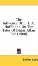 the influence of e t a hoffmann on the tales of edgar allan poe_cover