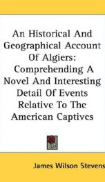 an historical and geographical account of algiers comprehending a novel and in_cover
