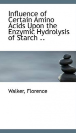 influence of certain amino acids upon the enzymic hydrolysis of starch_cover