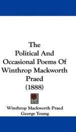 the political and occasional poems of winthrop mackworth praed_cover