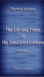 the life and times of the good lord cobham volume 1_cover