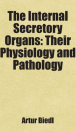 the internal secretory organs their physiology and pathology_cover