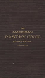 the american pastry cook a book of perfected receipts_cover