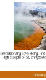 a revolutionary love story and the high steeple of st chrysostoms_cover