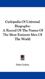 cyclopedia of universal biography a record of the names of the most eminent men_cover