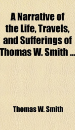 a narrative of the life travels and sufferings of thomas w smith_cover