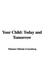Your Child: Today and Tomorrow_cover
